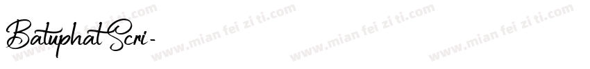 Batuphat Scri字体转换